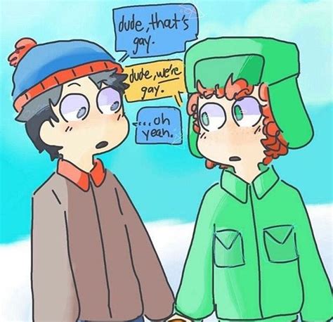 are stan and kyle gay|Kyle Broflovski/Stan Marsh .